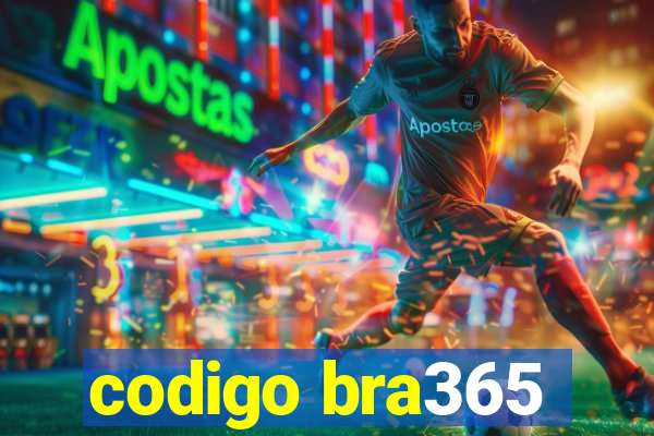 codigo bra365